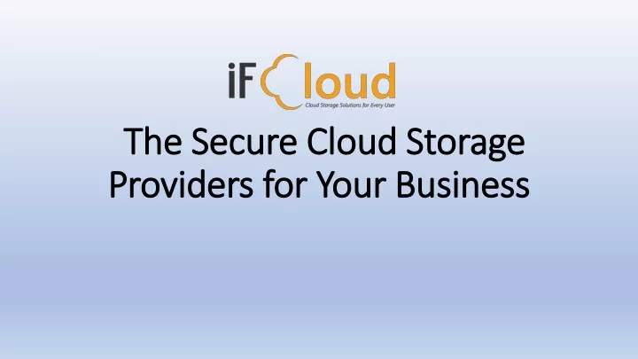 the secure cloud storage the secure cloud storage