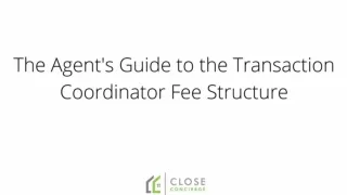 The Agent's Guide to the Transaction Coordinator Fee Structure