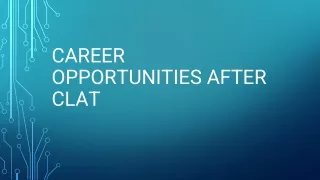 Career opportunities after CLAT