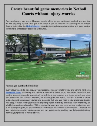 create beautiful game memories in netball courts
