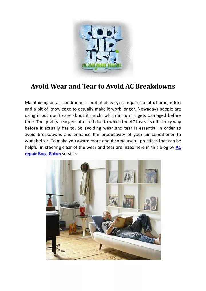 avoid wear and tear to avoid ac breakdowns