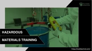 The Best Online Hazardous Materials Training Courses At Wattbar Industries!