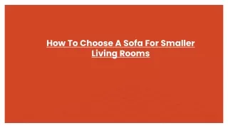 how to choose a sofa for smaller living rooms
