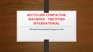 Recycling Compactor Machines - Thetford International