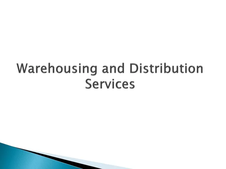 warehousing and distribution services