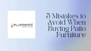 5 mistakes to avoid when buying patio furniture