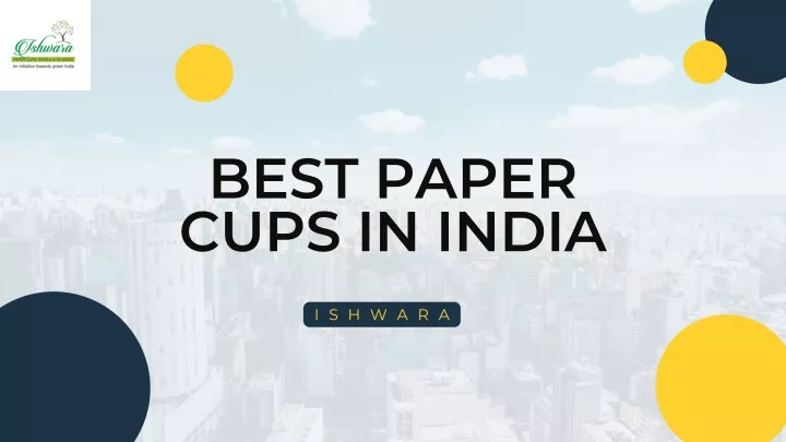 best paper cups in india