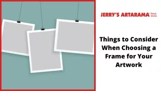 Things to Consider When Choosing a Frame for Your Artwork Lawrenceville