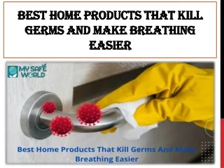 Best Home Products That Kill Germs And Make Breathing Easier