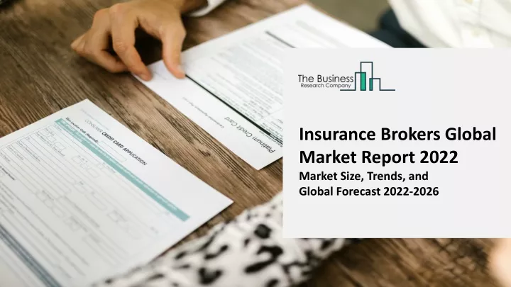 insurance brokers global market report 2022