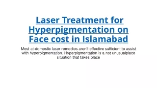 laser treatment for hyperpigmentation on face cost in islamabad
