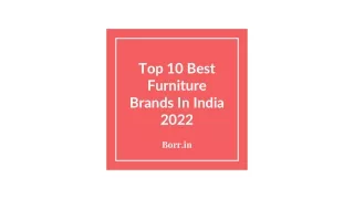Top 10 Best Furniture Brands In India 2022