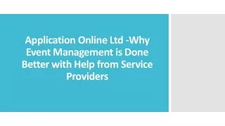 application online ltd why event management is done better with help from service providers