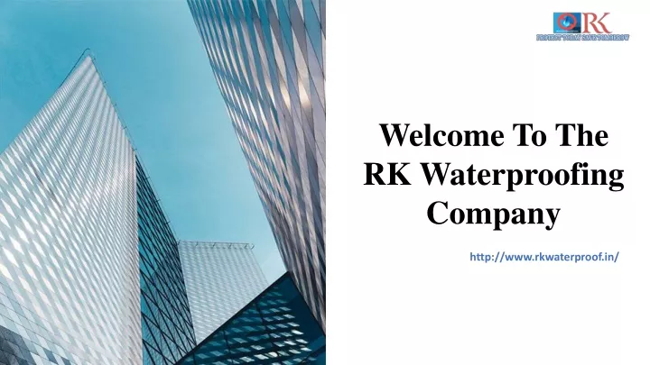 welcome to the rk waterproofing company