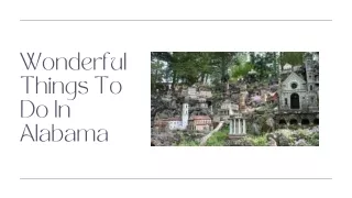 Wonderful Things To Do In Alabama