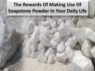 List of descriptions Soapstone Powder