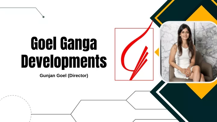 goel ganga developments gunjan goel director