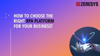 How to Choose the Right RPA Platform for Your Business