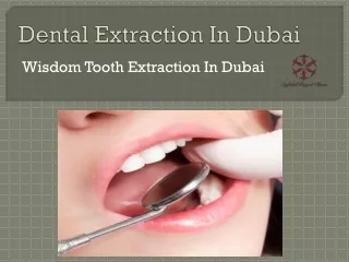 Dental Extraction In Dubai