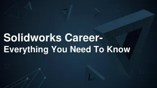 Solidworks Career- Everything You Need To Know