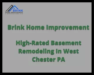 High-Rated Basement Remodeling In West Chester PA