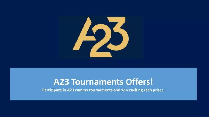 a23 tournaments offers participate in a23 rummy