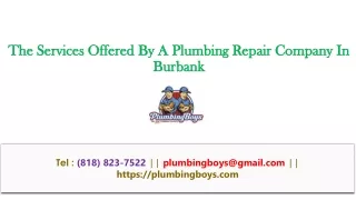 The Services Offered By A Plumbing Repair Company In Burbank