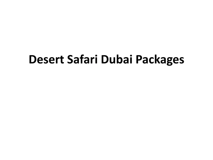 desert safari dubai packages