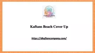 Kaftans Beach Cover Up | dkaftancompany.com