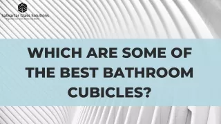 which are some of the best bathroom cubicles