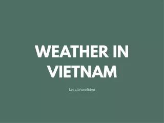 WEATHER IN VIETNAM