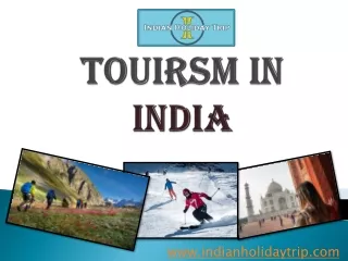 Tourism in India to Explore Beautiful Attractions
