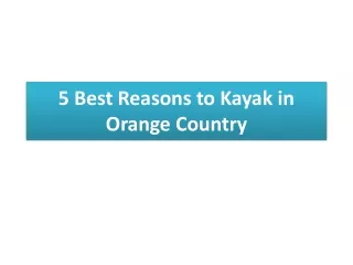 Top Quality Kayak in Orange Country