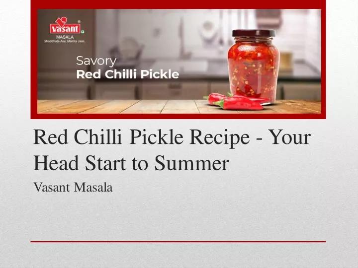 red chilli pickle recipe your head start