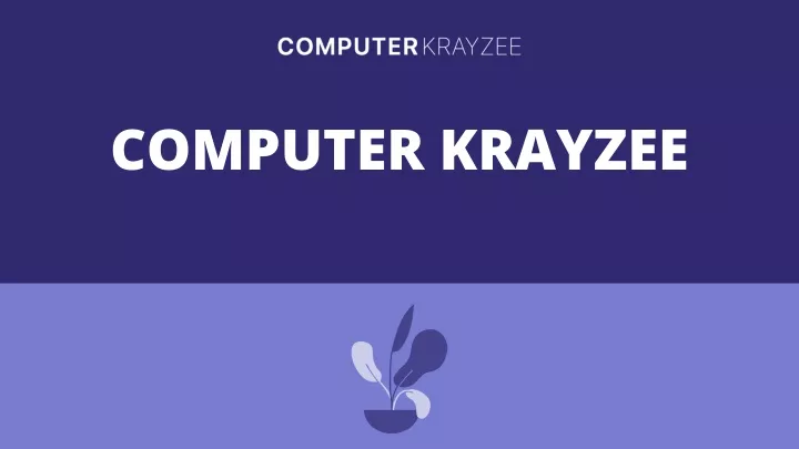 computer krayzee