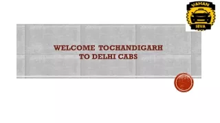 Book One Way Taxi from Delhi to Chandigarh