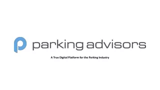 A True Digital Platform for the Parking Industry