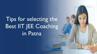 Tips for selecting the Best IIT JEE Coaching in Patna