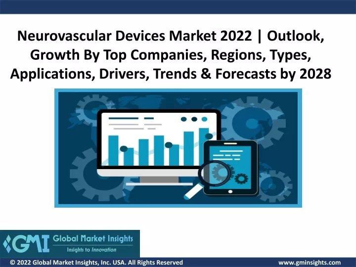 neurovascular devices market 2022 outlook growth