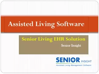 Do you know about Senior Living EHR Solution?