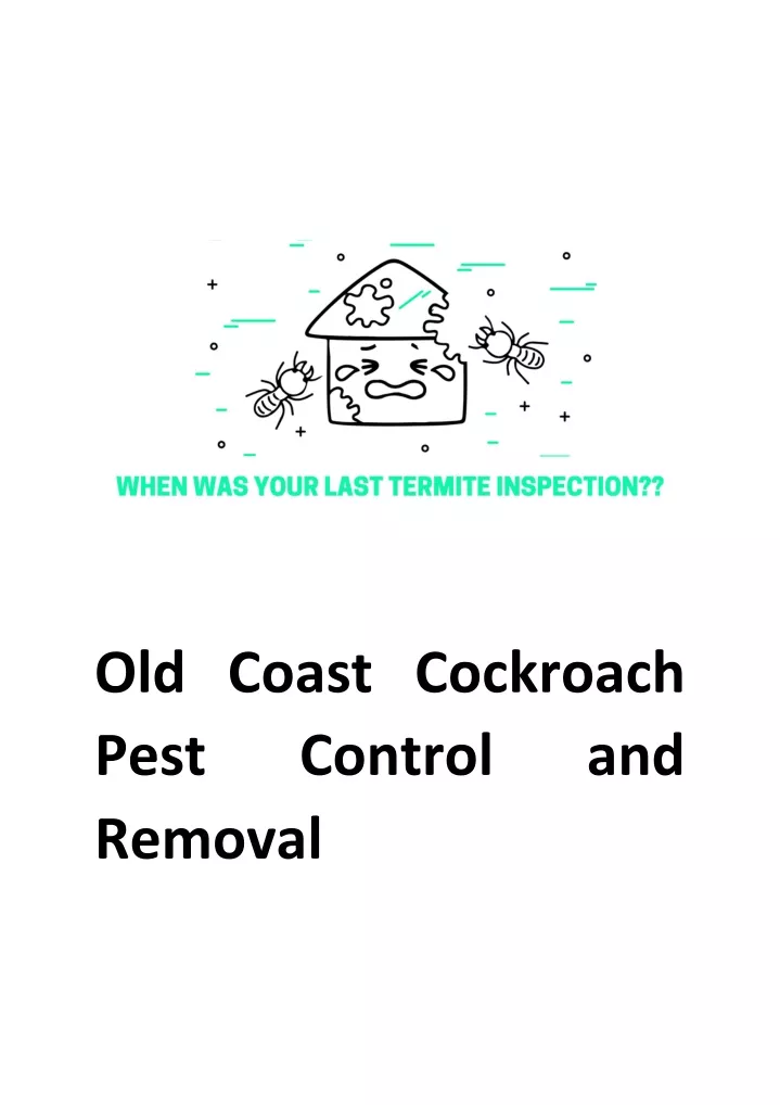 old coast cockroach pest control removal
