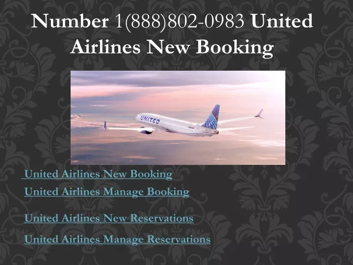number 1 888 802 0983 united airlines new booking