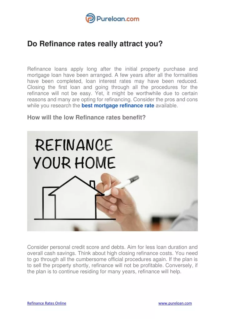 do refinance rates really attract you