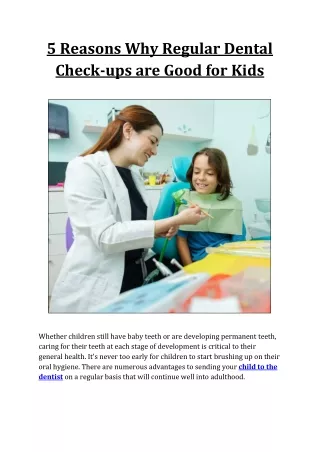 5 Reasons Why Regular Dental Check-ups Are Good For Kids