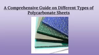 A Comprehensive Guide on Different Types of Polycarbonate Sheets