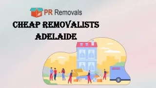 Cheap Removalists Adelaide- PR Removals
