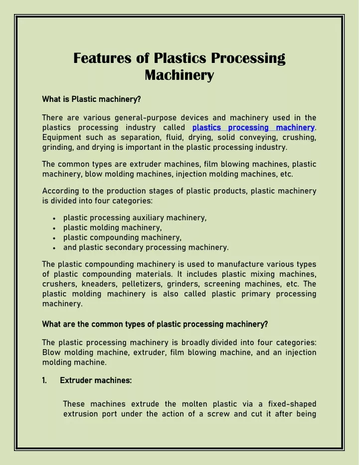 features of plastics processing machinery