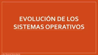 TEMA 3 - M2 - EVOLUCIÓN DE LOS SISTEMAS OPERATIVOS