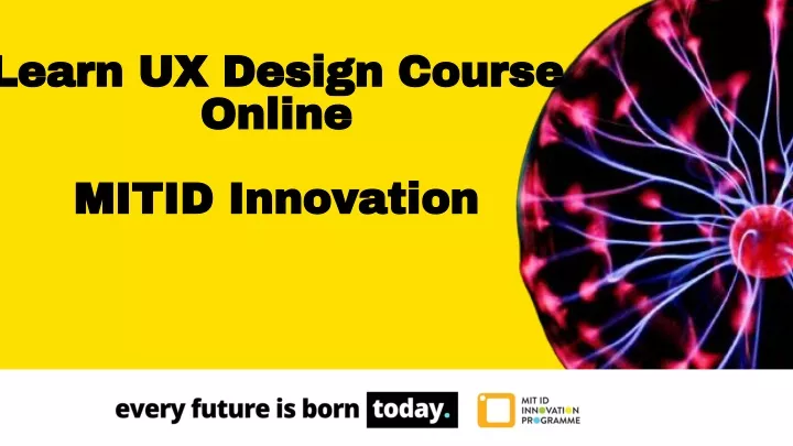 learn ux design course online mitid innovation