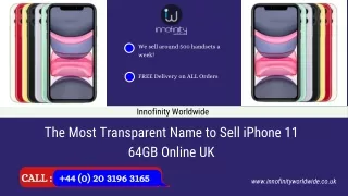 The Most Transparent Name to Sell  iPhone 11 64GB and 256GB Online UK